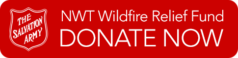 NWT Wildfire Relief Fund - Salvation Army